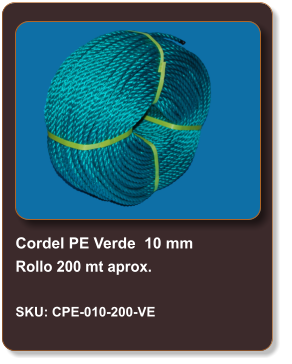 Cordel PE Verde  10 mm Rollo 200 mt aprox.  SKU: CPE-010-200-VE