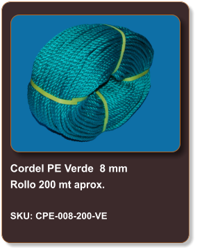 Cordel PE Verde  8 mm Rollo 200 mt aprox.  SKU: CPE-008-200-VE