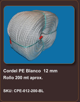 Cordel PE Blanco  12 mm Rollo 200 mt aprox.  SKU: CPE-012-200-BL