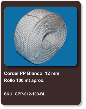 Cordel PP Blanco  12 mm Rollo 100 mt aprox.  SKU: CPP-012-100-BL