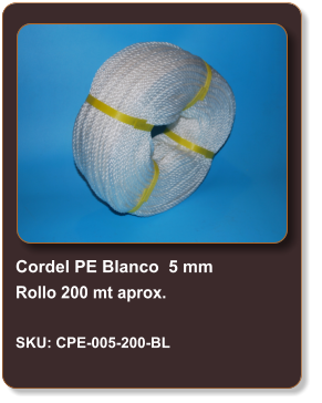 Cordel PE Blanco  5 mm Rollo 200 mt aprox.  SKU: CPE-005-200-BL