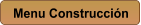 Menu Construcción