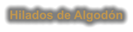 Hilados de Algodón